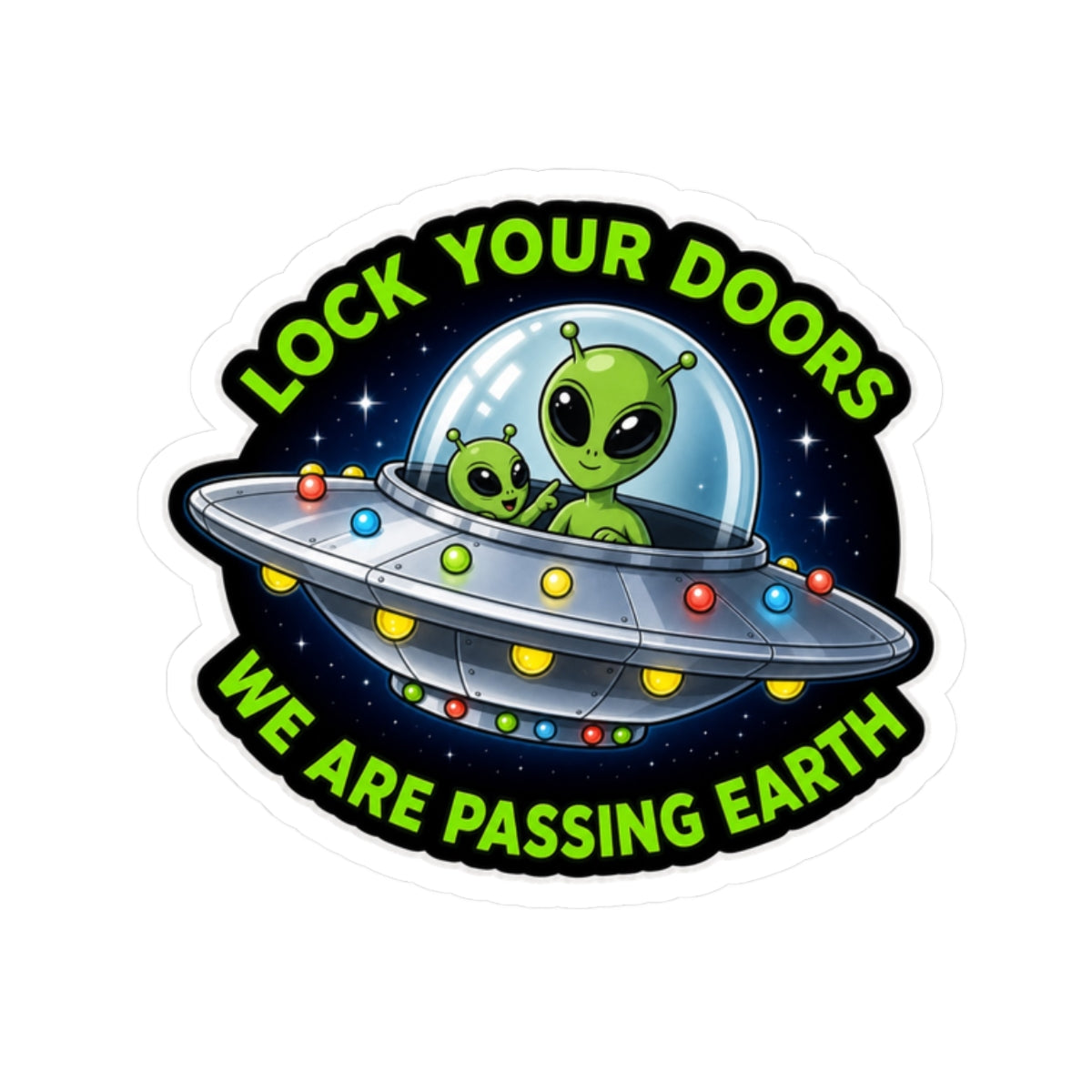 Lock Your Doors UFO Sticker