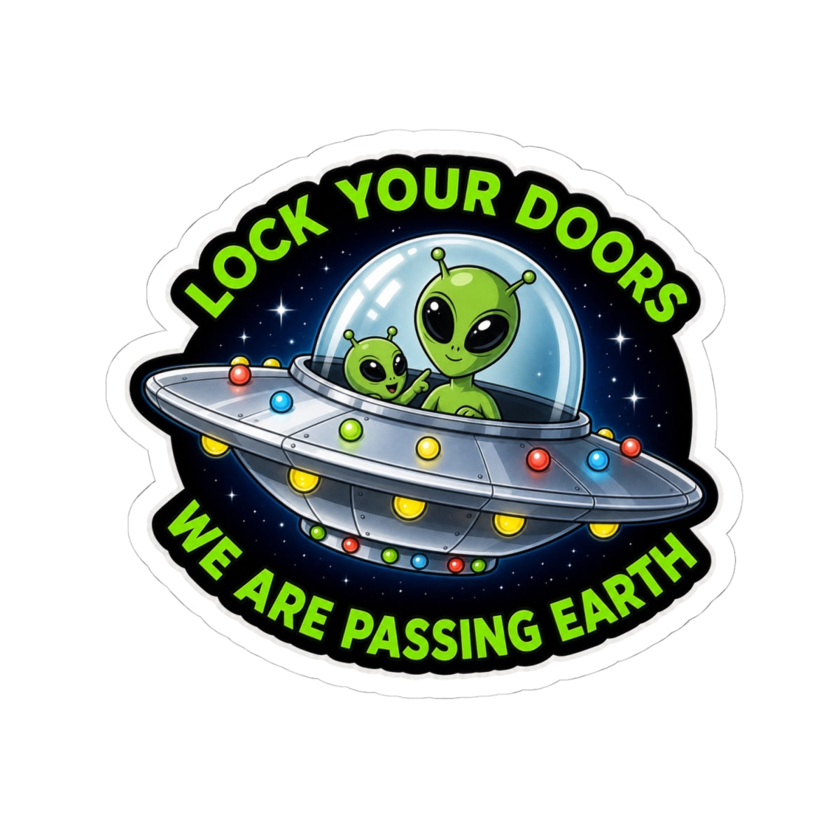 Lock Your Doors UFO Sticker